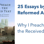 Why I Preach from the Received Text