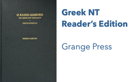 The Greek NT: Reader’s Edition