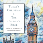 Book Review: Today’s Christian & The Church’s Bible