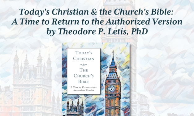 Today’s Christian & the Church’s Bible by Theodore Letis